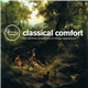 Various - Classical Comfort - New Electronic Perspectives On Vintage Masterpieces